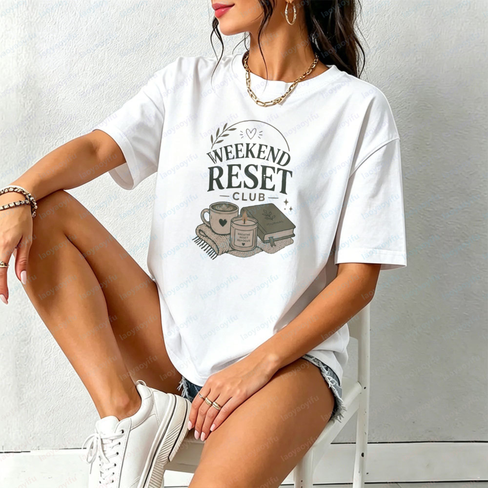 Weekend Reset Club T-Shirt Sel - Health Wellness Gifts Women 评论和价格